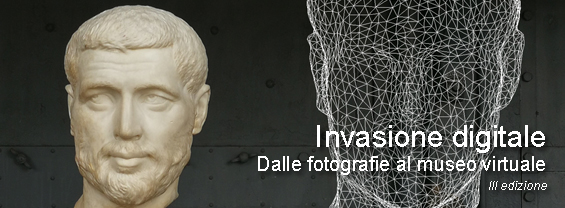 Invasione digitale, dalle fotografie al museo virtuale. III EDIZIONE