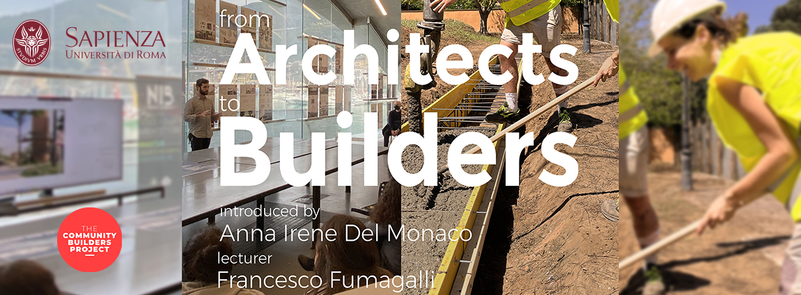 From Architects To Builders. The Community Builders Projects