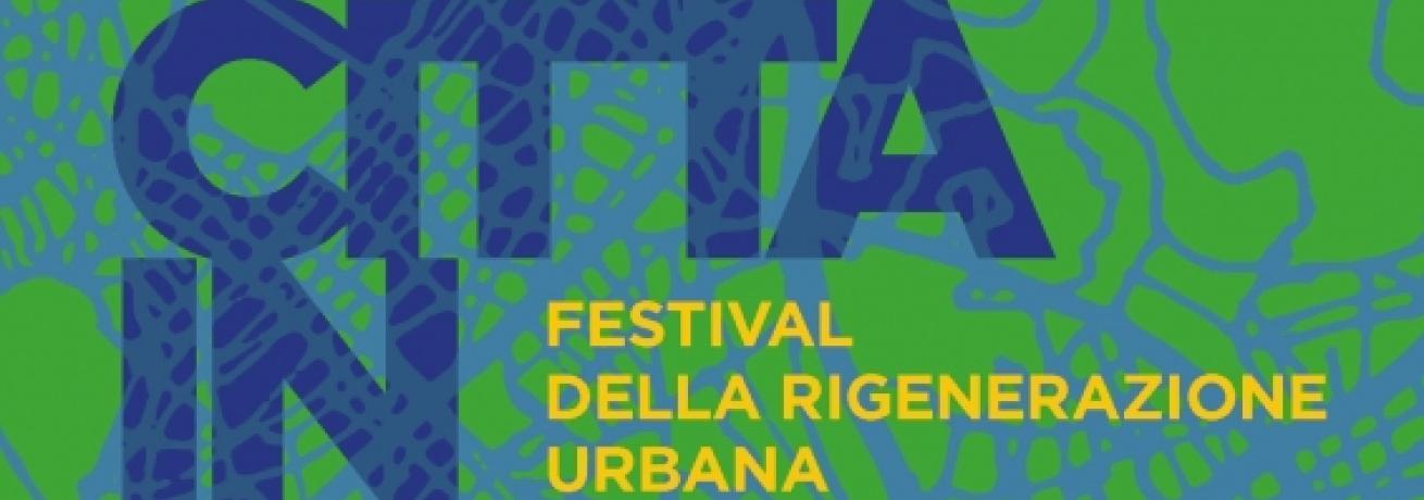 CITTA' IN SCENA_FESTIVAL DELLA RIGENERAZIONE URBANA_AUDITORIUM_MAXXI