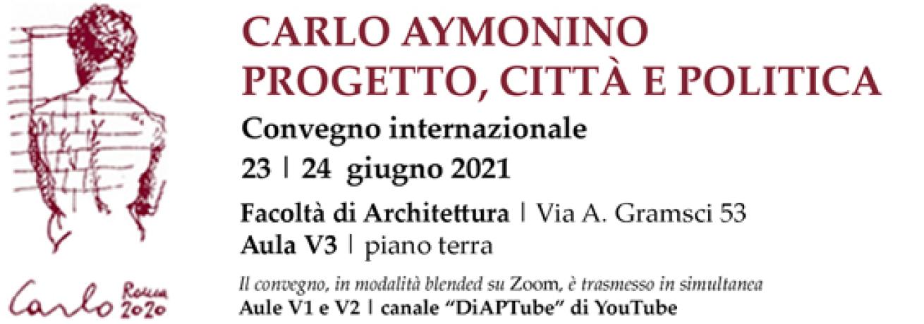 Carlo Aymonino. Progetto, città e politica Carlo Aymonino. Progetto, città e politica