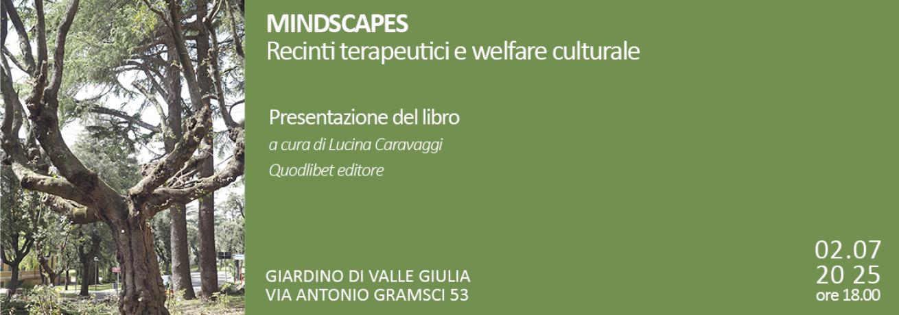 MINDSCAPES - Recinti Terapeutici E Welfare Culturale